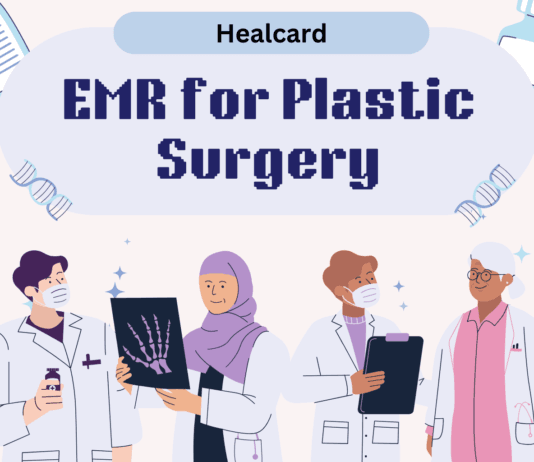 Why use State-Of-The-Art Technology such as EMR for Plastic Surgery? Stress-Free Access to Patients Data with EMR for Plastic Surgery