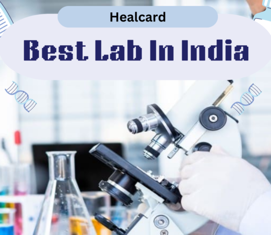 Best Labs in India: Your guide to accurate Diagnostic Services Complete testing and Advanced Diagnostics with Best Lab in India
