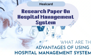 Hospital Management System – A Detailed Guide Things to Learn from The Hospital Management System Research Paper
