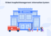 10 Best Hospital Management Information Systems (HMIS) Hospital Management Information Systems