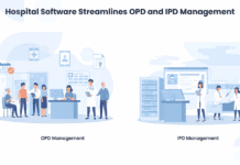 How Hospital Software Streamlines OPD and IPD Management Hospital Software Streamlines OPD and IPD Management