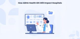 How ABHA Health IDs Will Impact Hospitals ABHA Health IDs Will Impact Hospitals