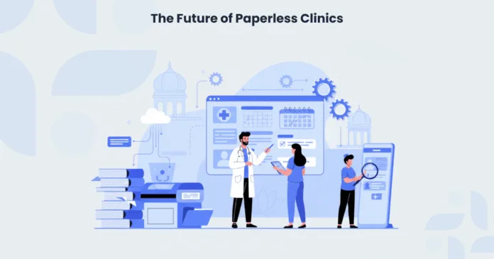 Future of Paperless Clinics